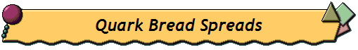 Quark Bread Spreads